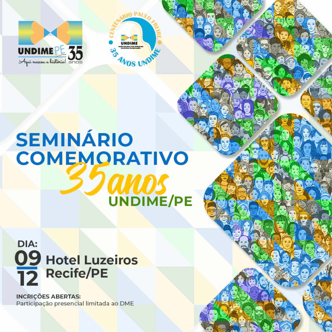 Em comemoração aos 35 anos de Fundação, Undime Pernambuco celebra data com Seminário Comemorativo