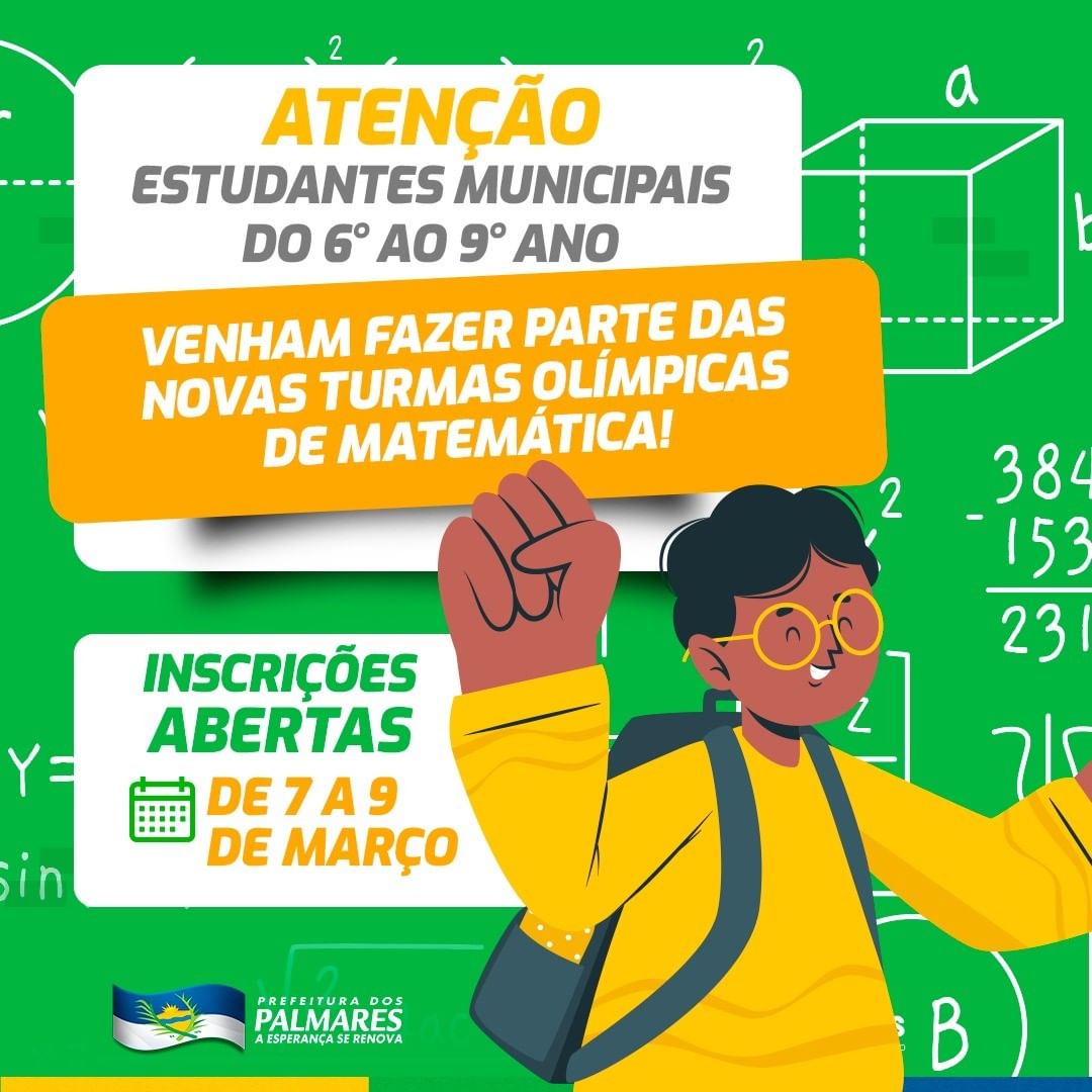 PALMARES: ABERTURA DAS INSCRIÇÕES PARA AS TURMAS OLÍMPICAS DE MATEMÁTICA 