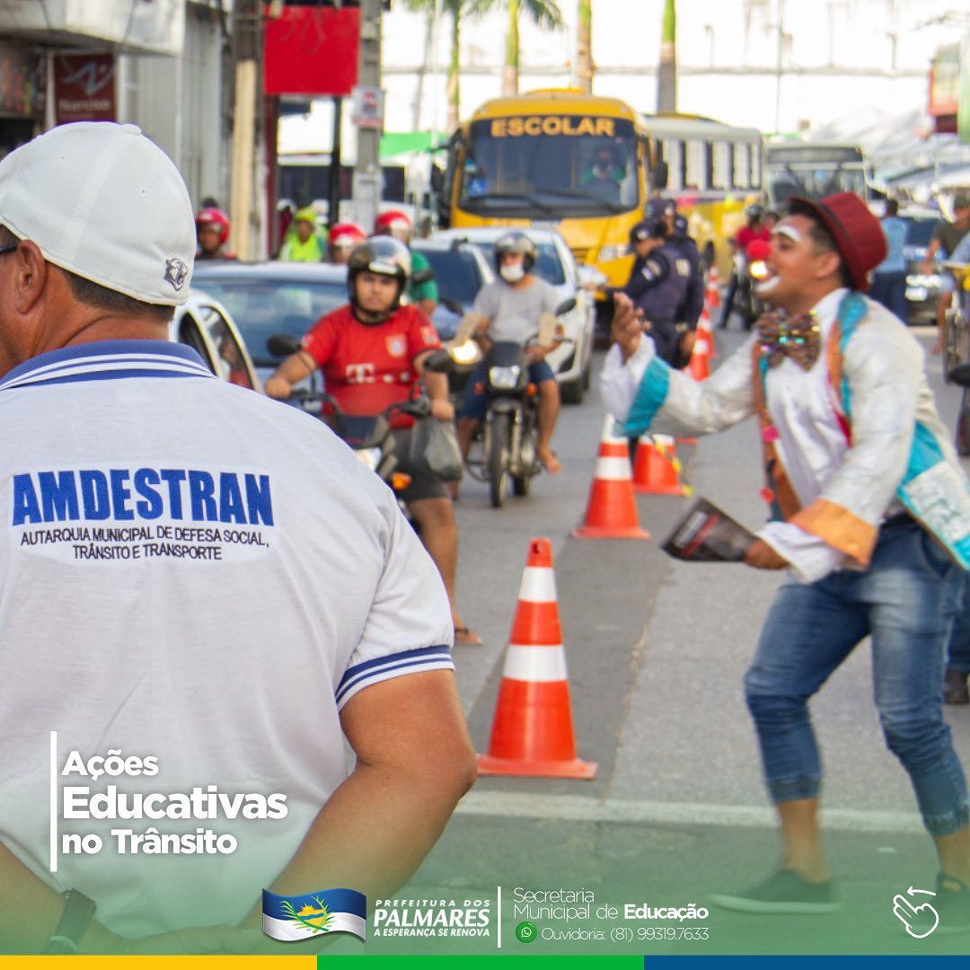 PALMARES: SEMED EM PARCERIA COM AMDESTRAN REALIZA AÇÕES EDUCATIVAS NO TRÂNSITO