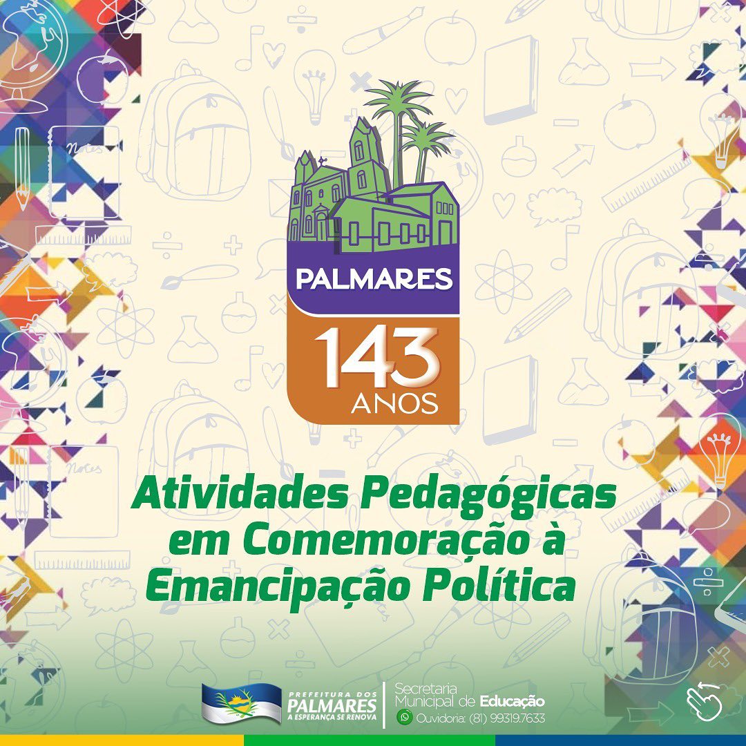 PALMARES: ATIVIDADES PEDAGÓGICAS EM COMEMORAÇÃO À EMANCIPAÇÃO POLÍTICA