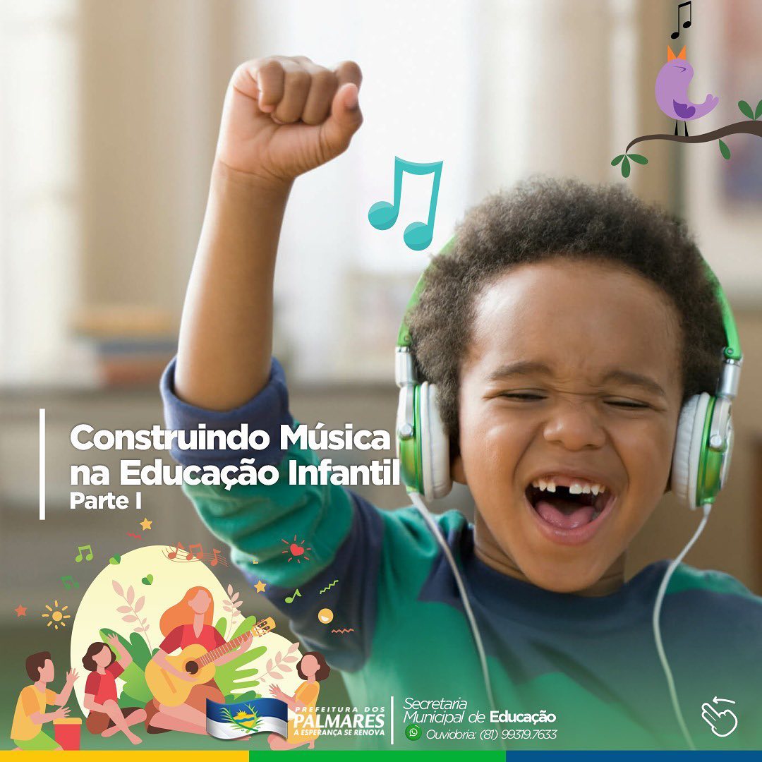 PALMARES: CONSTRUINDO MÚSICA NA EDUCAÇÃO INFANTIL - PARTE I