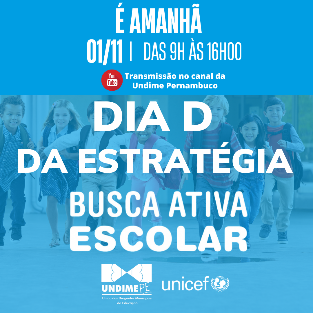 Undime Pernambuco promoveu o Dia D da Estratégia Busca Ativa Escolar em Pernambuco
