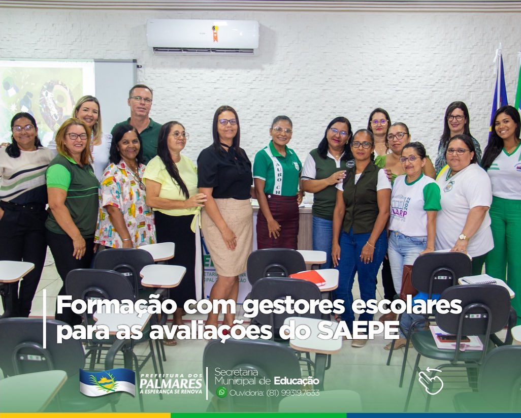 PALMARES: FORMAÇÃO COM OS GESTORES ESCOLARES PARA AVALIAÇÕES SAEPE.