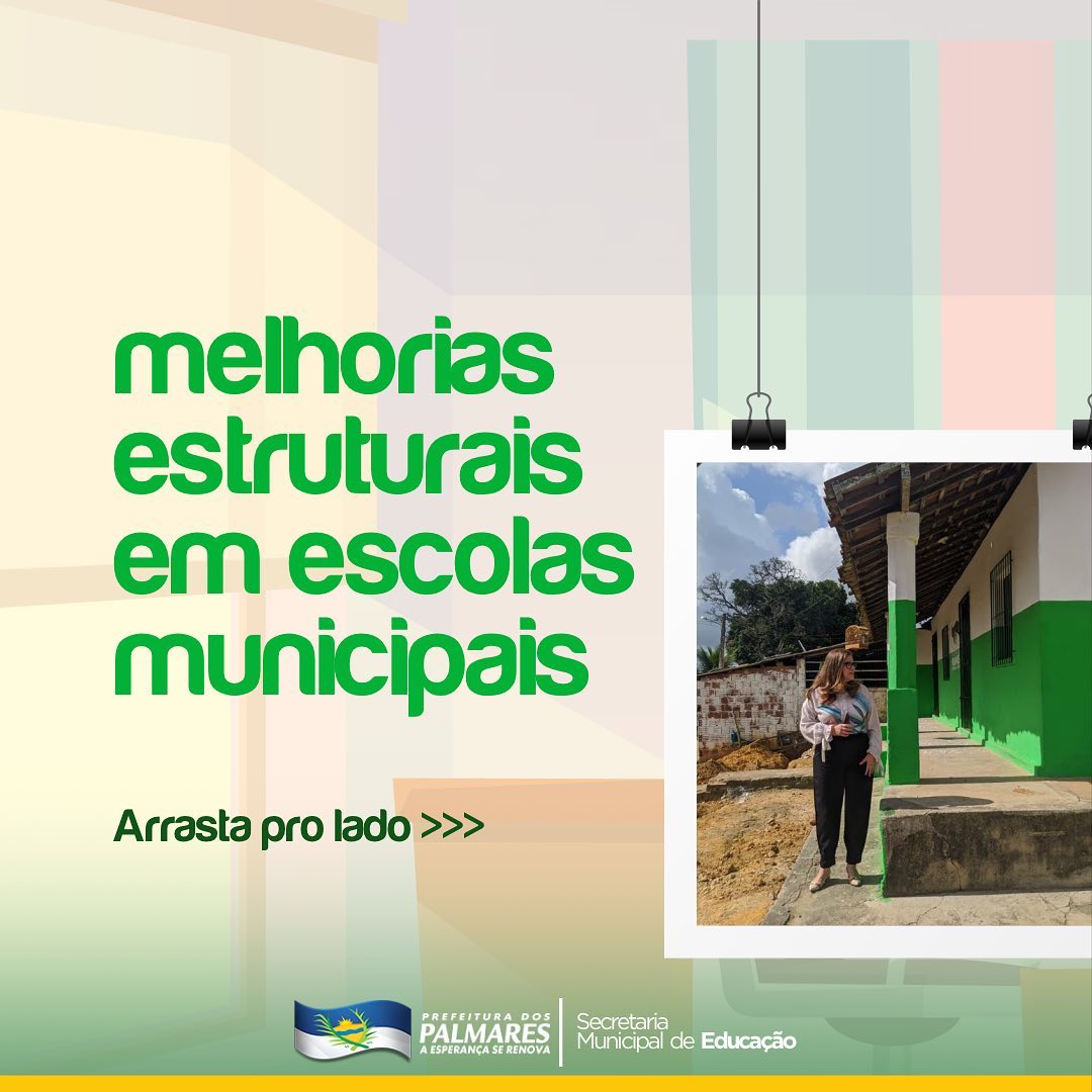 PALMARES: MELHORIAS ESTRUTURAIS EM ESCOLAS MUNICIPAIS 