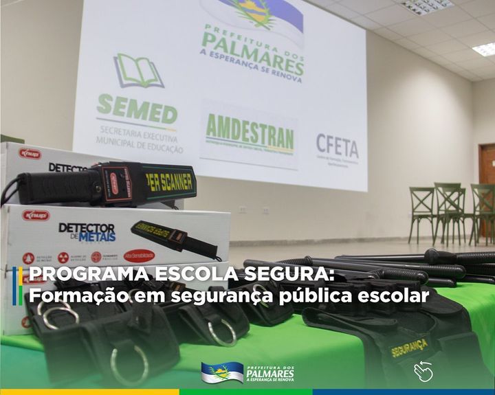 PALMARES: PROGRAMA ESCOLA SEGURA