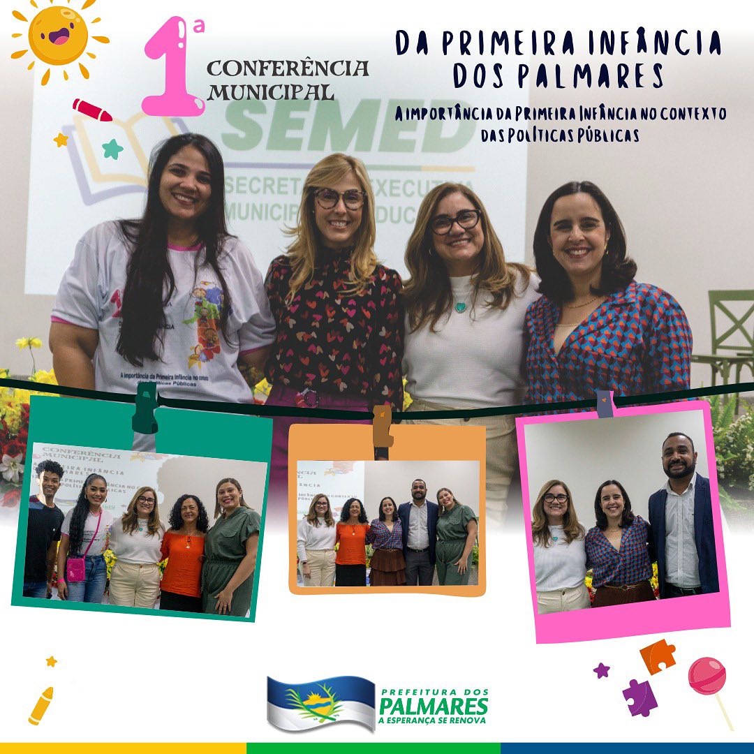 PALMARES: 1ª CONFERÊNCIA MUNICIPAL DA PRIMEIRA INFÂNCIA 