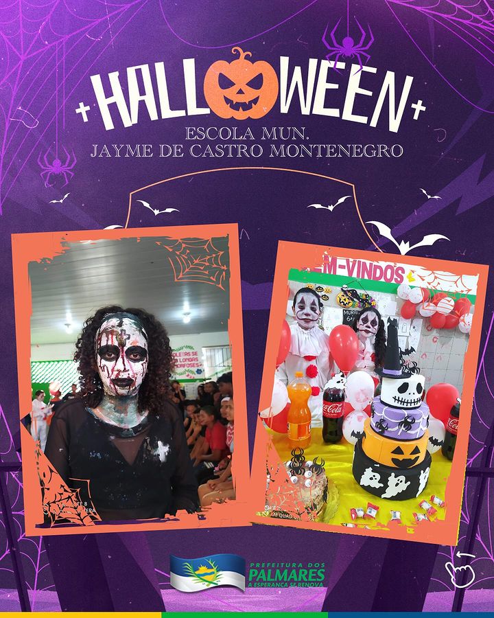 PALMARES: FESTA DE HALLOWEEN NA ESCOLA JAYME DE CASTRO MONTENEGRO  