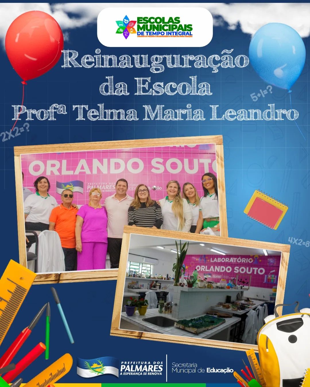 PALMARES: REINAUGURAÇÃO DA ESCOLA PROFª TELMA MARIA LEANDRO 