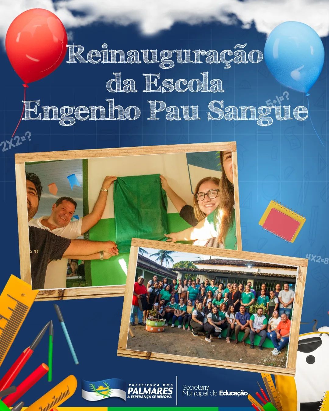 PALMARES: REINAUGURAÇÃO DA ESCOLA ENGENHO PAU SANGUE 